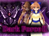 Dark Force II