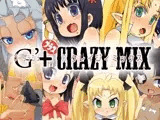 G’＋CRAZY MIX