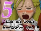 Dime en loan ArtWorks Vol.5