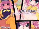 Not Tights