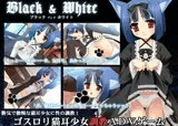 Black ＆ White