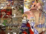 Shadow of Holy Magic ?光魔法の影?