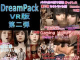 Dream Pack VR版 第二弾