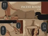 INCEST ROOM＃14