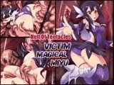 Hell Of Tentacles ［VICTIM MAGICAL MIYU］