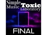 Simple Toxic Music Laboratory FINAL