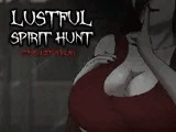 Lustful Spirit Hunt