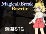Magical Break Rewrite