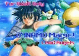 DYNAMO MAGIC！