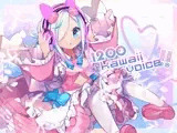 1200 kawaii voice！！