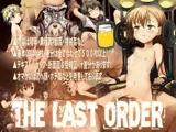 THE・LAST:ORDER