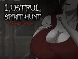 Lustful Spirit Hunt