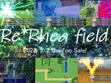 Re＊Rhea field 【り＊れあふぃーるど】