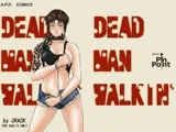 DEADMAN WALKIN'