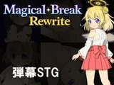 Magical Break Rewrite