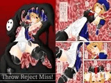 Throw Reject Miss！