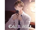 【共通特典付】CALL ME！（CV.猿飛総司）