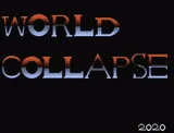 WORLD COLLAPSE