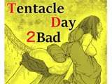 TENTACLE DAY 2BAD 【最恐触手による最悪の責めに悶え狂う少女の悪夢】