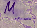 M 〜Execution〜