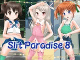 Slit Paradise 8