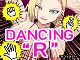 DANCING "R"