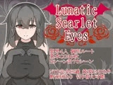 Lunatic Scarlet Eyes