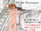 Snipe Ecstasy