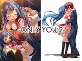 ONLY YOU2