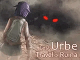 Lost Urbe : Travel of Ruina
