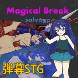 Magical Break Salvage