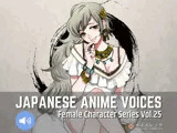 Japanese Anime Voices:Female Character Series Vol.25