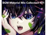 BGM Material Mix Collection ＃01