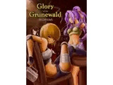Glory of the Grunewald ＃2騎士団凱旋