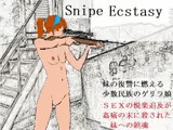 Snipe Ecstasy