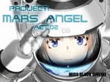 Project:MARS ANGEL Act.2