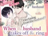 When the husband takes off the ring ［English］