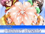 Paizuri Break！