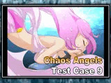 Chaos Angels Test Case 9