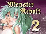 Monster Revolt-2- ［モンスターリボルト2］